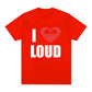 Chief Keef I Love Loud Same Style T Shirt Men's Fashion Hip Hop Short Sleeve T-shirt Casual Oversized T-shirts Streetwear Unisex