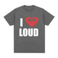 Chief Keef I Love Loud Same Style T Shirt Men's Fashion Hip Hop Short Sleeve T-shirt Casual Oversized T-shirts Streetwear Unisex